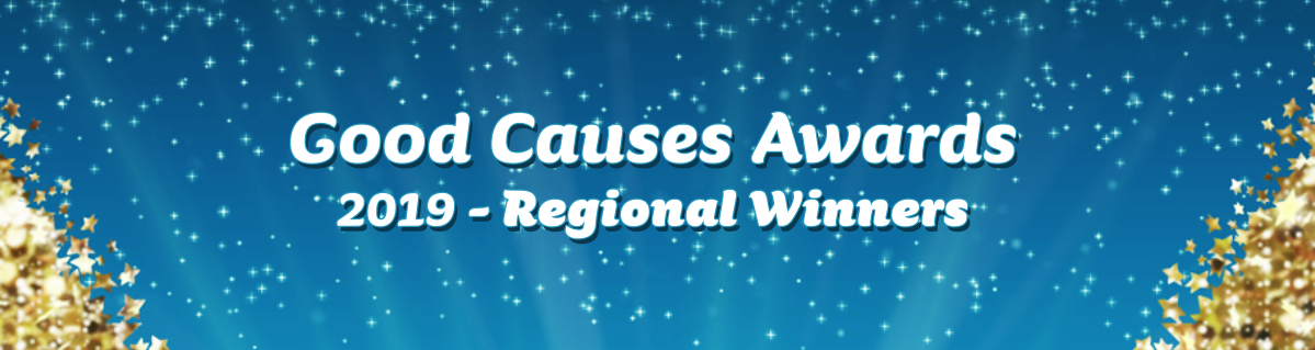 Good Causes Awards 2019 Regional Winners Announced!